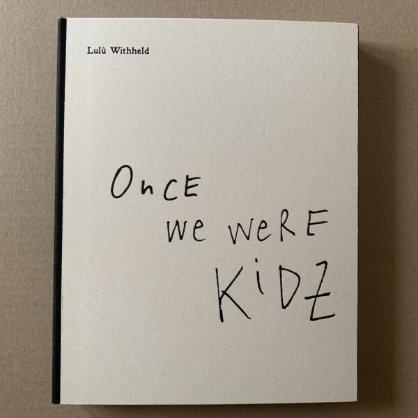 Once we were kidz